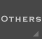 OTHERS