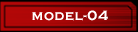 MODEL-04