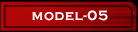 MODEL-05