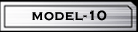 MODEL-10